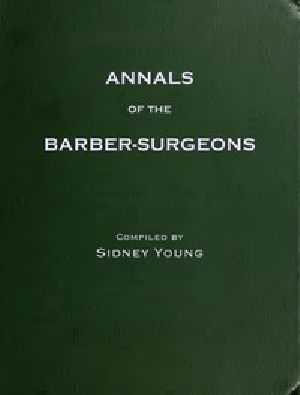 [Gutenberg 49011] • The Annals of the Barber-Surgeons of London